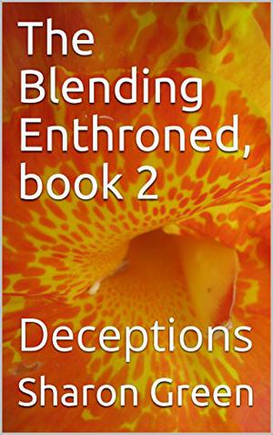 Deceptions (The Blending Enthroned #2)