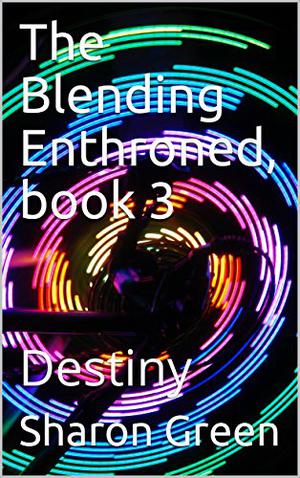 Destiny by Sharon Green