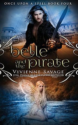Belle and the Pirate (Once Upon a Spell #4)