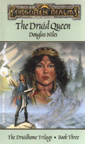 The Druid Queen by Douglas Niles