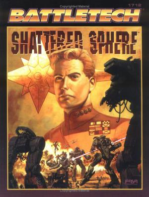 Classic Battletech: Shattered Sphere by Diane Piron-Gelman