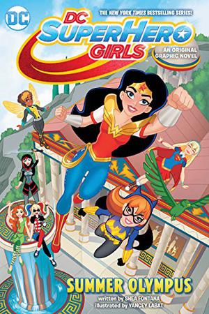 DC Super Hero Girls: Summer Olympus (DC Super Hero Girls Graphic Novels #3)