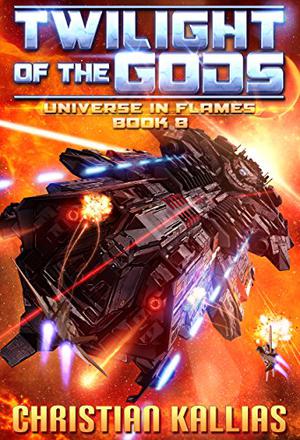 Twilight of the Gods (Universe in Flames #8)