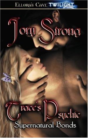 Trace's Psychic by Jory Strong