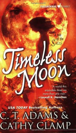 Timeless Moon by C.T. Adams, Cathy Clamp