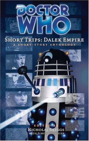 Doctor Who Short Trips: Dalek Empire (Big Finish Short Trips #19)
