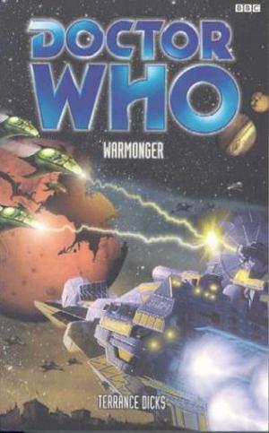 Doctor Who: Warmonger (Past Doctor Adventures #53)