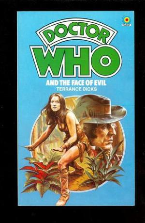Doctor Who and the Face of Evil (Adventures of the 4th Doctor #36)