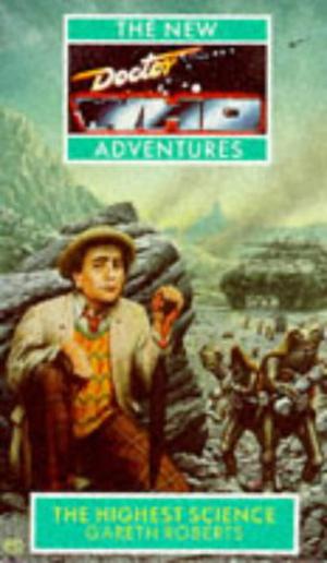 Doctor Who: The Highest Science (The New Doctor Who Adventures #11)