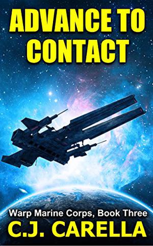 Advance to Contact  (Warp Marine Corps) (Warp Marine Corps #3)
