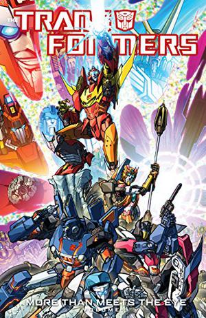 The Transformers: More Than Meets the Eye, Volume 5 by James Roberts, Josh Burcham, John-Paul Bove, Joana LaFuente, Tom B. Long