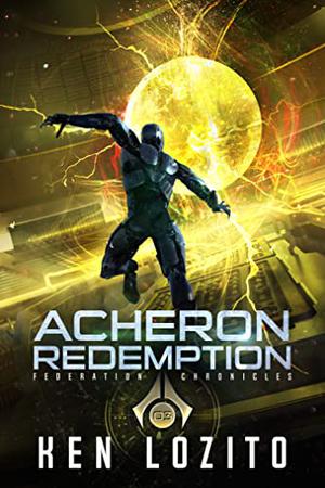 Acheron Redemption (Federation Chronicles #3)