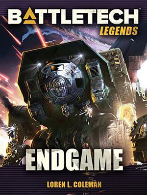 Endgame (BattleTech Universe #63)