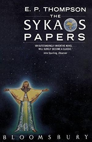 The Sykaos Papers by E.P. Thompson