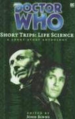 Doctor Who Short Trips: Life Science (Big Finish Short Trips #7)