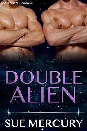 Double Alien (Reestrian Mates #3)