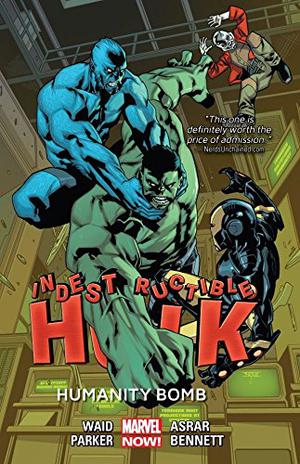 Indestructible Hulk, Vol. 4: Humanity Bomb (Indestructible Hulk #4)