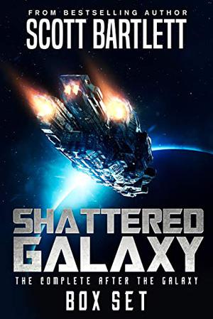 Shattered Galaxy: The Complete After the Galaxy Series Box Set (After the Galaxy #1–3 omnibus)