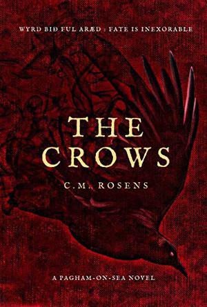 The Crows  (Pagham-on-Sea #1) by C.M. Rosens, Tom Brown, Charlotte Ashley