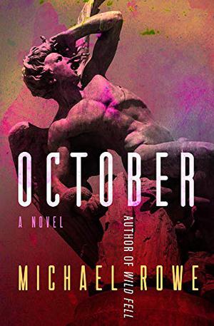 October by Michael Rowe