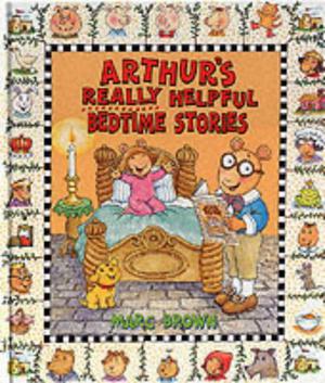 Arthur's Really Helpful Bedtime Stories  (Arthur) by Marc Brown