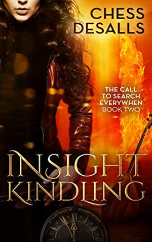 Insight Kindling by Chess Desalls, Jill Maglione