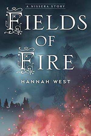 Fields of Fire (The Nissera Chronicles #1.5)