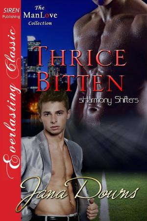 Thrice Bitten by Jana Downs