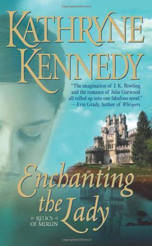 Enchanting the Lady by Kathryne Kennedy