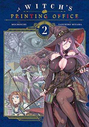 A Witch's Printing Office, Vol. 2 by Mochinchi, Yasuhiro Miyama