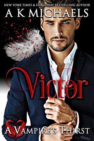 Victor by A.K. Michaels