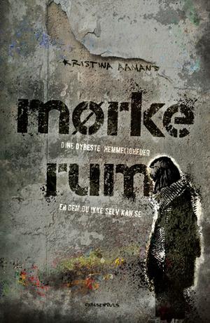 Mørke rum by Kristina Aamand