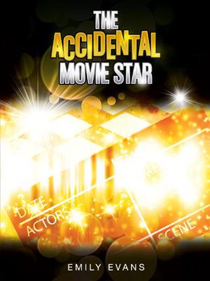 The Accidental Movie Star (Accidental #1)