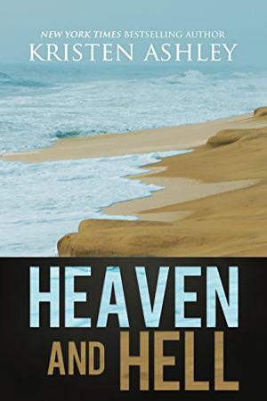 Heaven and Hell by Kristen Ashley