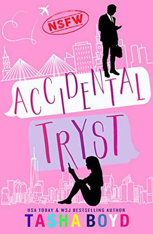 Accidental Tryst by Natasha Boyd