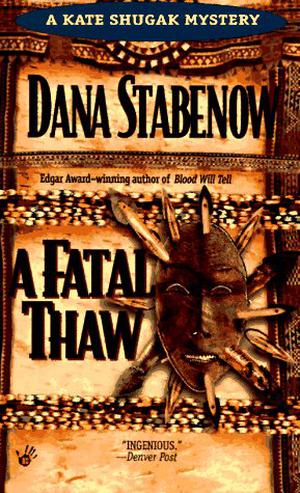 A Fatal Thaw by Dana Stabenow