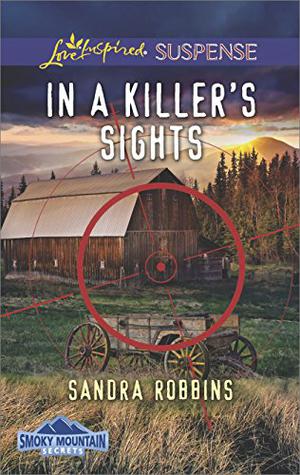 In a Killer's Sights by Sandra Robbins