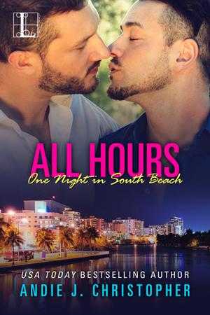 All Hours (One Night in South Beach #6)