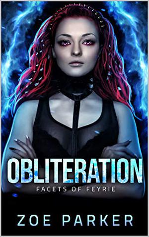 Obliteration by Zoe Parker