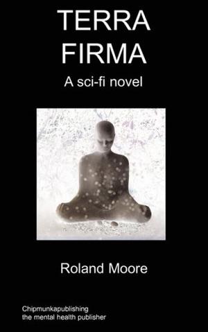 Terra Firma by Roland Moore