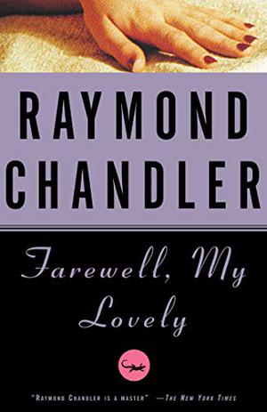 Farewell, My Lovely (Philip Marlowe #2)
