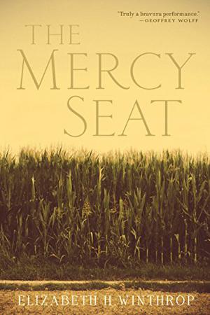The Mercy Seat by Elizabeth Hartley Winthrop