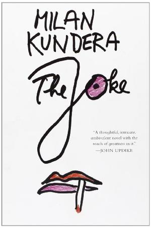 The Joke by Milan Kundera