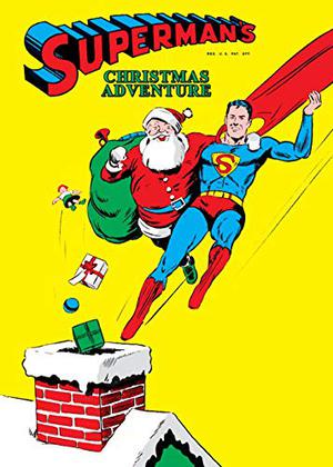 Superman's Christmas Adventure  (1940) #1 (DC Holiday Special #1)