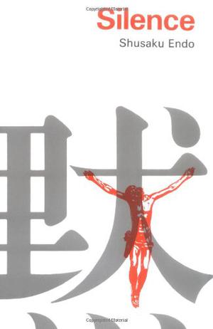 Silence by Shūsaku Endō