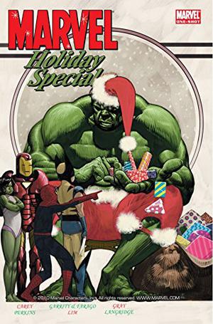 Marvel Holiday Special: 2006  (Marvel Holiday Specials) by Shaenon Garrity, Andrew Farago, Mike Carey, Scott Gray, Jeff Christiansen, Roger Langridge