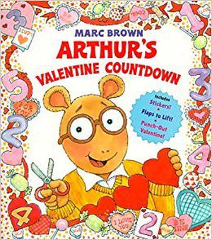 Arthur's Valentine Countdown by Marc Brown
