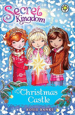 Christmas Castle (Secret Kingdom Special #1)