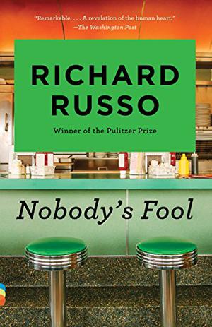 Nobody's Fool by Richard Russo