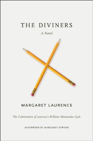 The Diviners by Margaret Laurence, Margaret Atwood